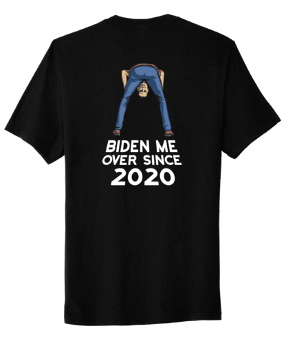 Biden Me Over T-Shirt